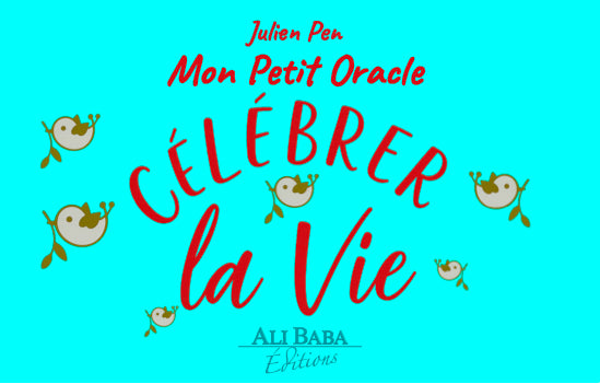 Couverture du coffret Mon Petit Oracle Célébrer la Vie de Julien Pen