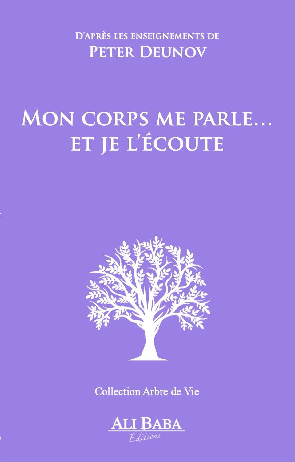 Couverture du livre Mon corps me parle... et je l’écoute de Peter Deunov