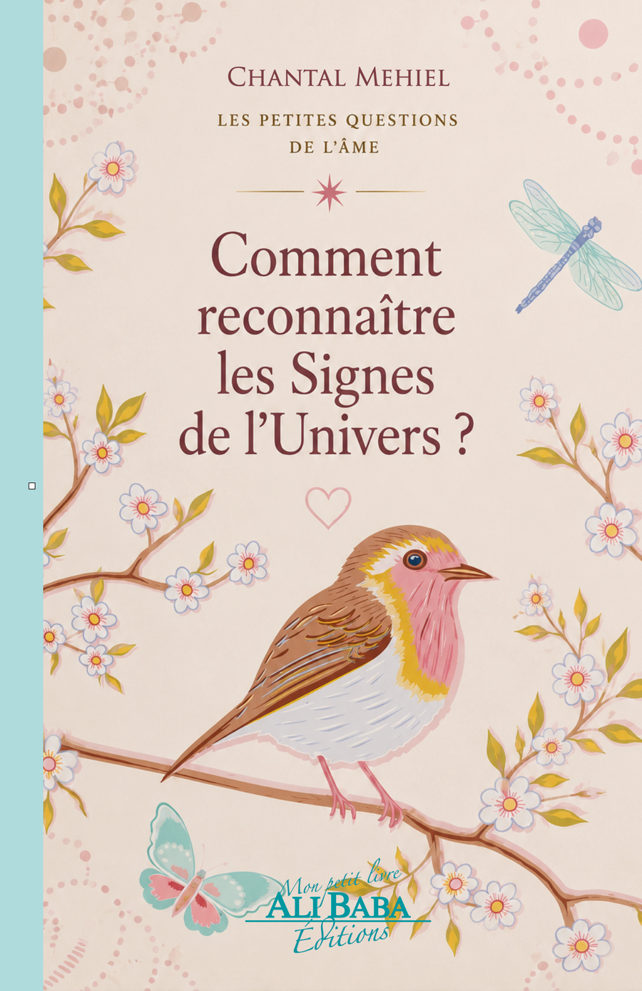 Comment reconnaître les Signes de l’Univers ?