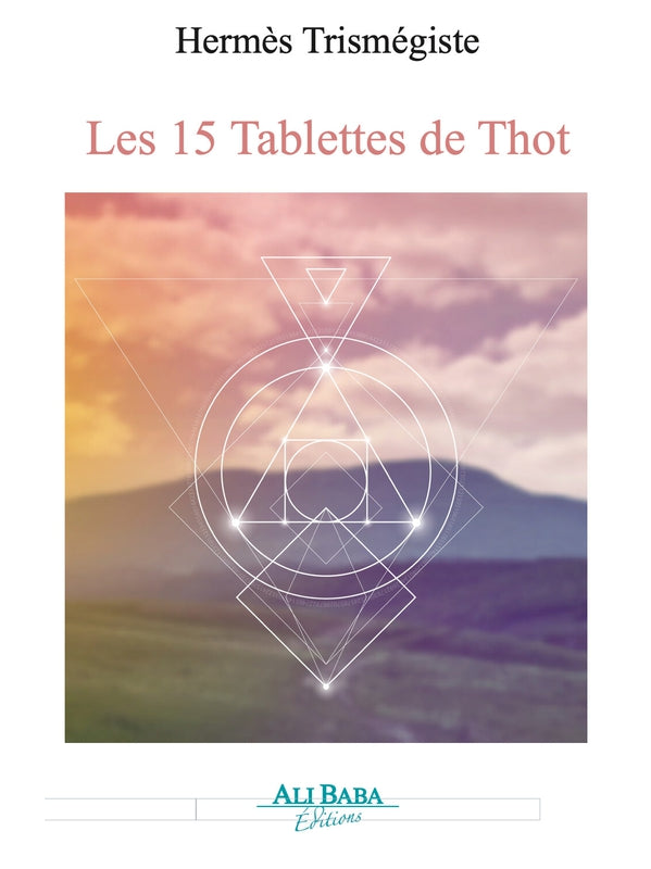 Les 15 Tablettes de Thot