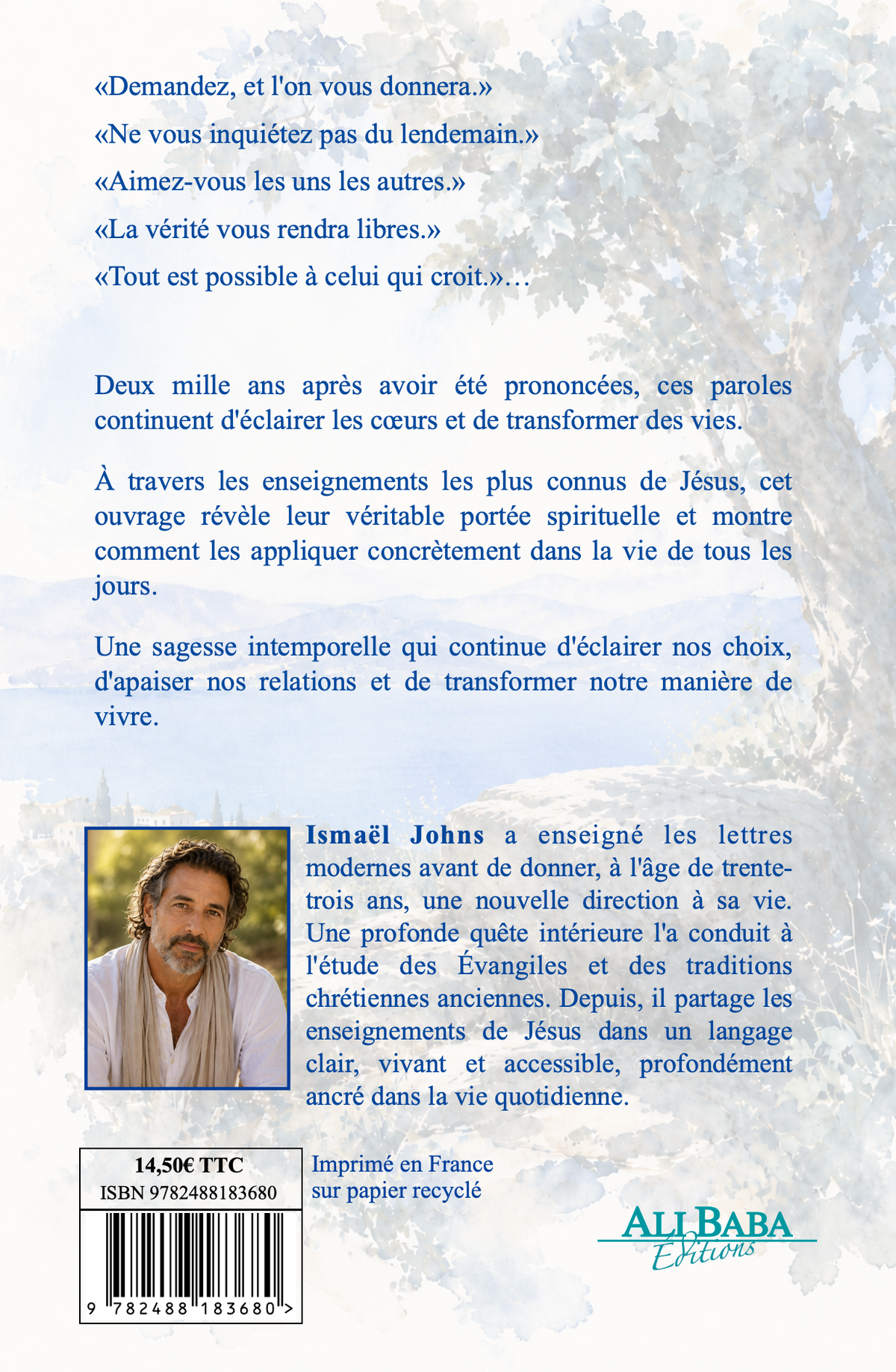 Quatrième de couverture de Jésus, ses Règles d’Or pour la vie quotidienne d’Ismaël Johns