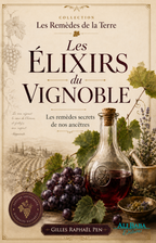 Les Élixirs du Vignoble de Gilles Raphaël Pen - couverture