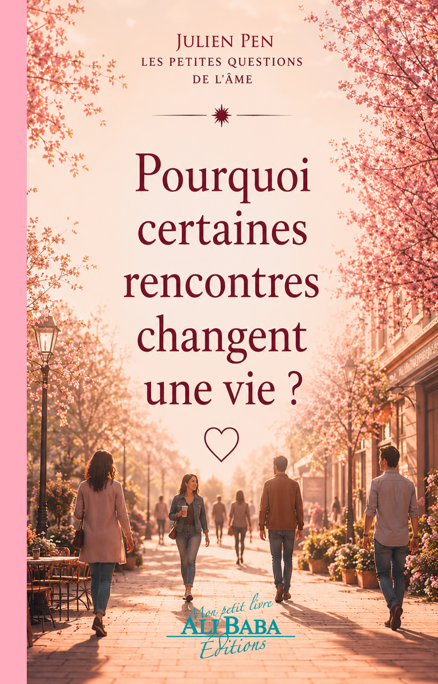 Pourquoi certaines rencontres changent une vie ?