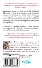 Quatrième de couverture de Pourquoi certaines rencontres changent une vie ? de Julien Pen